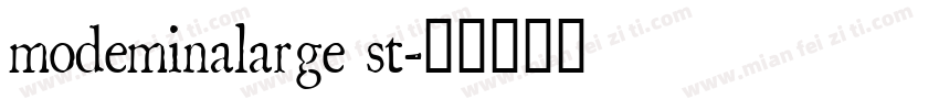 modeminalarge st字体转换